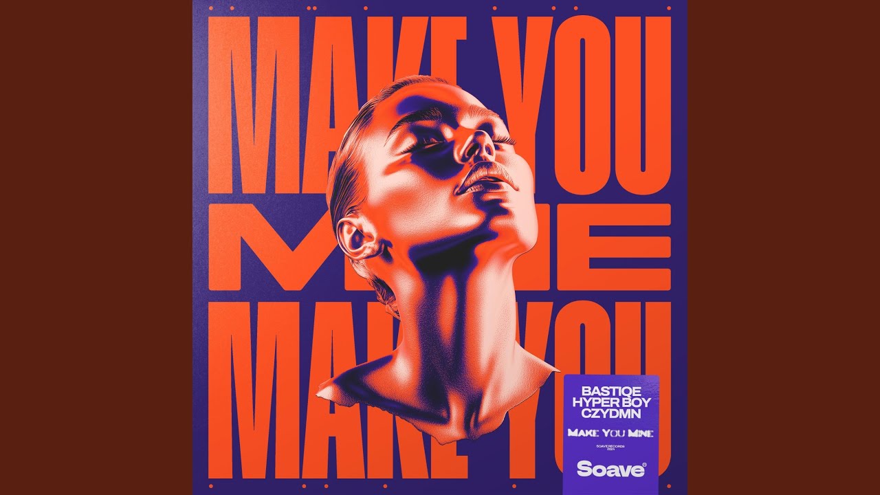 Watch Make You Mine on YouTube Watch Make You Mine on YouTube