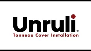 Unruli® Tonneau Cover Installation