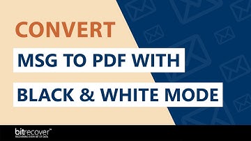 Batch Convert MSG to PDF in Black and White Mode