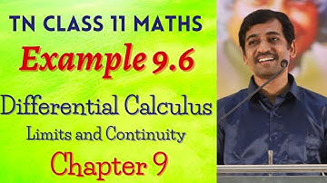 Class 11 Maths | Example 9.6 | Limits and Continuity | Tamil Nadu New Syllabus