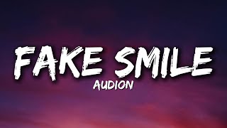 Fake Smile - Audion ( Song Lyrics)