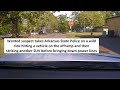 Arkansas State Police pursue wanted subject until he strikes a vehicle and take out the power poles