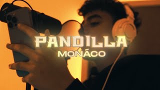 Video thumbnail of "MONÁCO - PANDILLA"