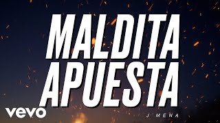 J Mena - Maldita Apuesta (Official Video)