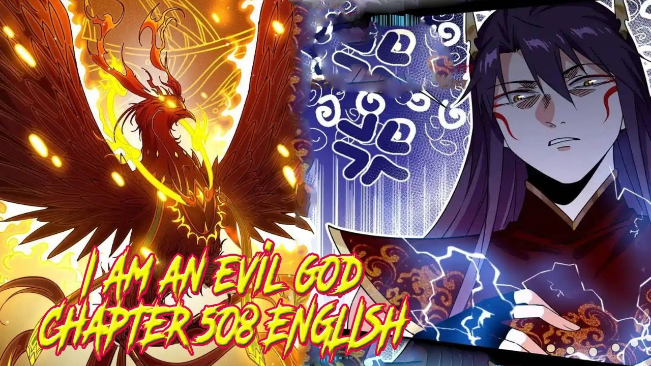 I’m An Evil God Chapter 508 English - YouTube