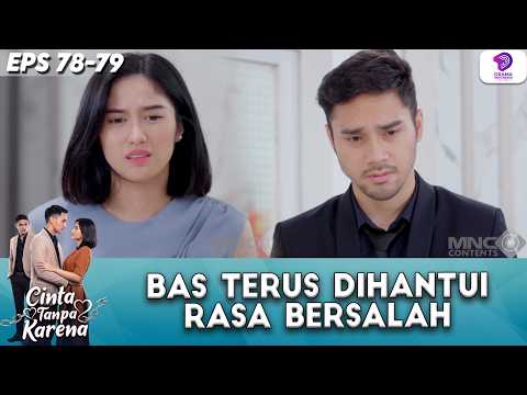 HAUNTED BY GUILT! BAS REGRETS FAILING TO PROTECT SAFA!! | CINTA TANPA KARENA | EPS. 78-79 (2/5)