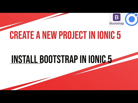 Ionic 5  : Create a New Project & Install Bootstrap in Ionic 5 Project