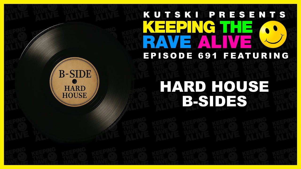 Hard House B-Sides (KTRA Ep. 691) - YouTube