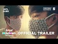 #BoysLockdown | Official Trailer [INTL SUBS]