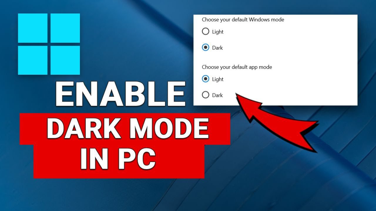 How to Enable Dark Mode in Windows 11 & 10 - Easy Guide - YouTube