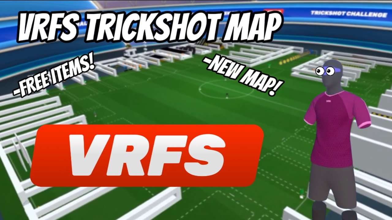 New VRFS Trickshot Map! (Free Items!)