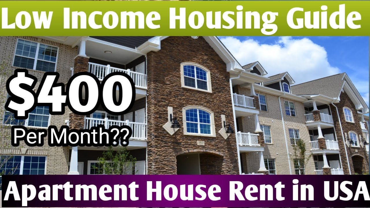 How To Get Low Income Housing In USA Apartment Rent 400 Per Month 
