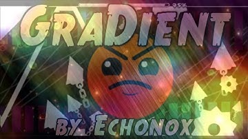 Geometry Dash | GraDient by Echonox