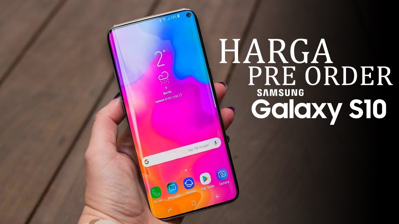 Harga Pre Order Samsung Galaxy S10 Indonesia YouTube