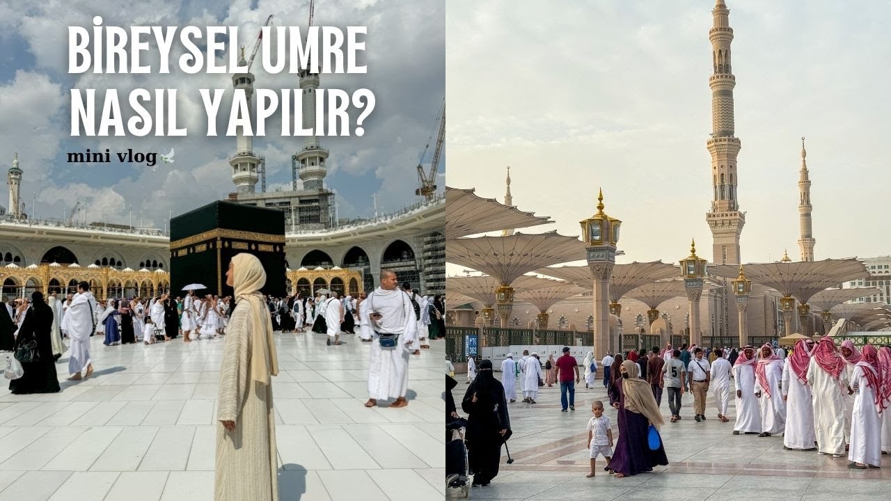 Adım adım BİREYSEL UMRE planlayalım I mini vlog