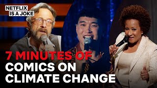 7 Minutes of Climate Change Jokes | Netflix Is A Joke