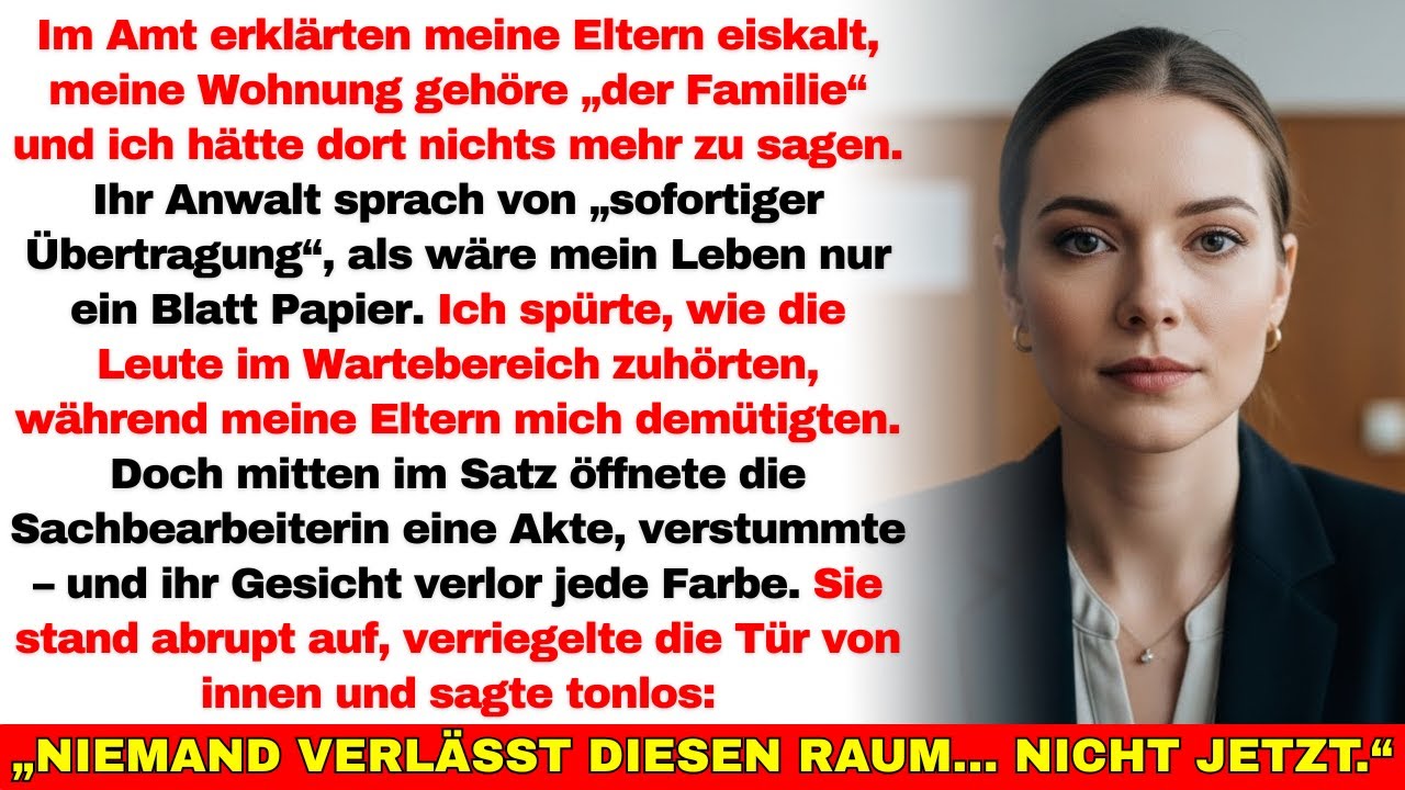 Meine Eltern erklärten meine Wohnung zum „Familieneigentum“ — bis die Sachbearbeiterin blass wurde