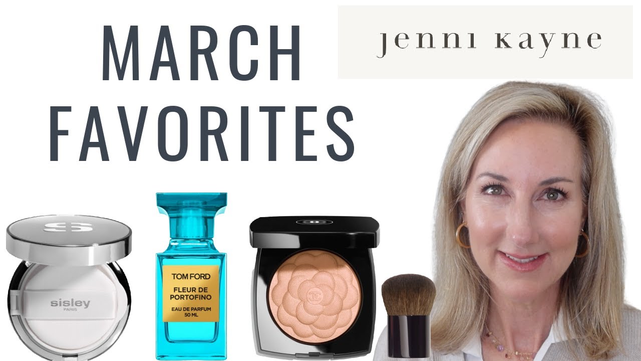 MARCH 2022 FAVORITES - Luxe Beauty, Fashion and Fragrance 