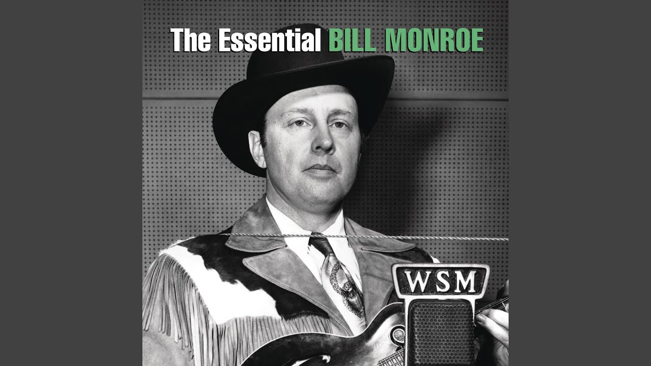 True life blues — Bill Monroe