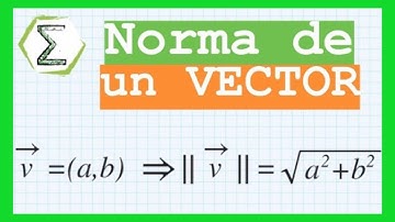 NORMA  de un VECTOR | CURSO de VECTORES Clase #2