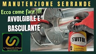 Serrande Avvolgibili E Basculanti Ecco Come Fare Un Ottima Manutenzione Risparmio Assicurato