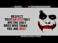 Respect your haters | Joker motivational dialogue | whatsapp status video 2018 | 30 sec