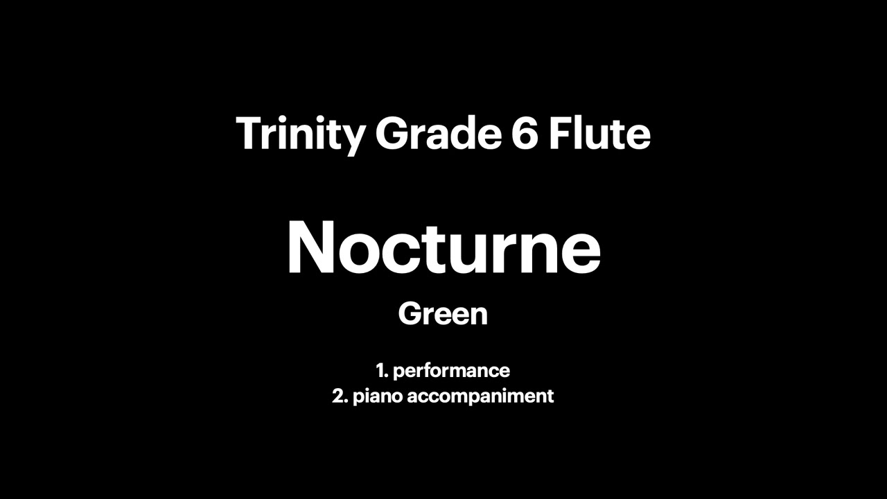 Trinity grade 6 flute Nocturne by Green