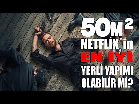 50 METREKARE Dizisi: En İyi Netflix Dizisi Mi? | Özet & İnceleme