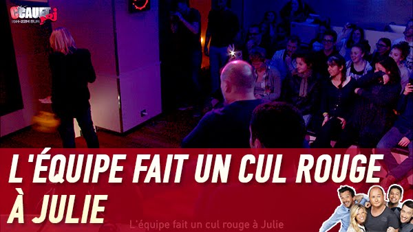 L'équipe fait un cul rouge à Julie - C’Cauet sur NRJ