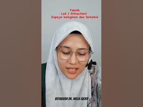 Teknik LoA ( Law of attractions) || Ustadzah Dr. Nella Lucky - YouTube