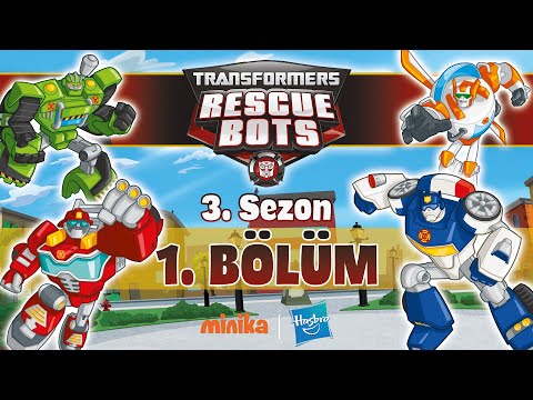 Transformers Rescue Bots 🤖| 3. Sezon 1. Bölüm | minika