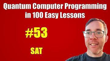 #53/100: SAT || Quantum Computer Programming in 100 Easy Lessons