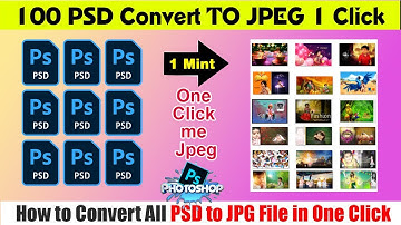 How to Convert All PSD to JPG File in One Click l Batch Process Action in Photoshop 2025 in Hindi