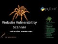 Python Vulnerability Scanner | Web Security Project (main.py ) #bughunting #penetration tester