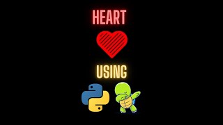 #shorts Make heart using python turtle without logic || Cool Py