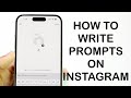 How To Make a Prompt On Instagram Notes! (2024)