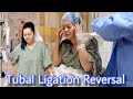 Surgery Day! * So Painful! Tubal Ligation Reversal