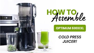 How to Assemble Optimum 600XXL Cold Press Juicer!