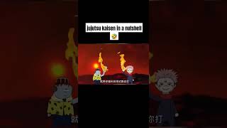 jujutsu kaisen in a nutshell 😆😆 #jjk #gojo #sukuna #jjkedit #jjks2 #nanami #toji #todo