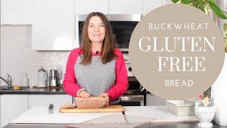 Yummy Gluten Free Buckwheat Bread! Naturally Fermented