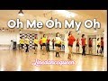 Oh Me Oh My Oh Line Dance (Improver) Rob Fowler Demo & Count