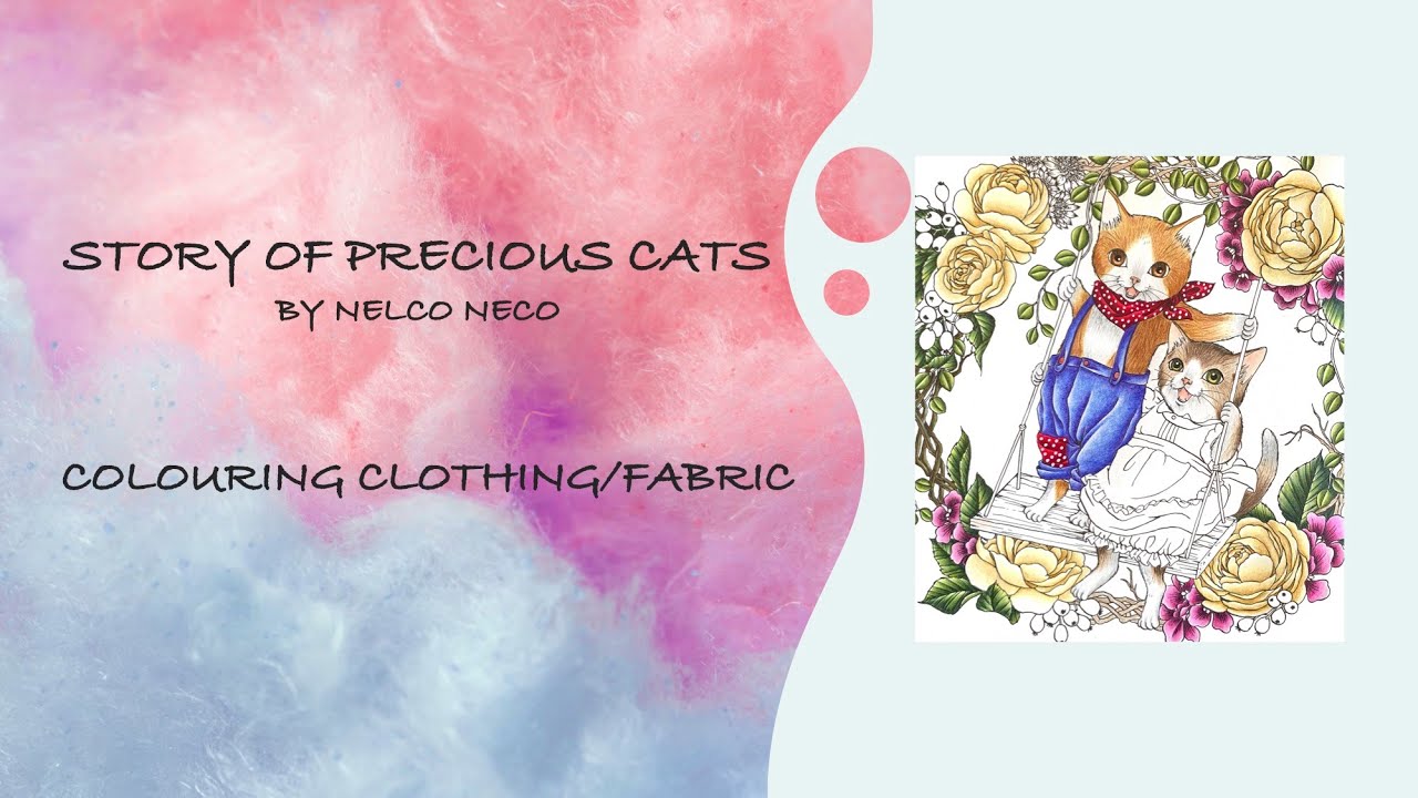 HOW I COLOUR CLOTHING WITH MARKERS & PENCILS | Story of Precious Cats | Nelco Neco | Adult Colouring