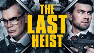 The last heist | Film Action Sub Indonesia