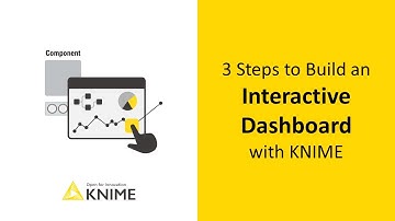 3 Steps to Build an Interactive Dashboard with KNIME