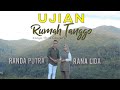 Randa putra ft rana lida  ujian rumah tanggo official music