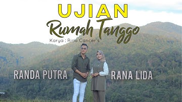 RANDA PUTRA FT RANA LIDA - UJIAN RUMAH TANGGO [OFFICIAL MUSIC VIDEO]