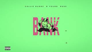 Video thumbnail of "Collie Buddz - Bank (feat. B Young & Russ)"