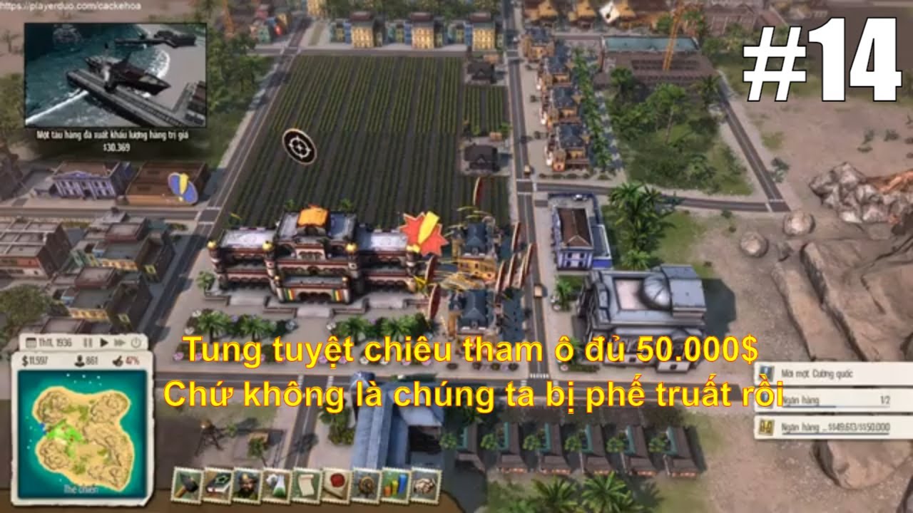 tropico 5 วิธีเล่น  2022 New  Tropico 5 việt hóa #14 | Tung tuyệt chiêu mới kịp tham ô 50.000$ chứ không là bị lật đổ rồi