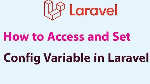 How to Set and Access Config Variable in Laravel | Variable Management for Multiple Use #laravel