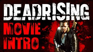 Fan-Made Deadrising Movie Intro